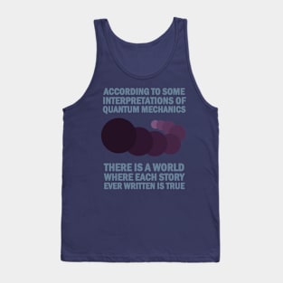 There is a world... Tank Top